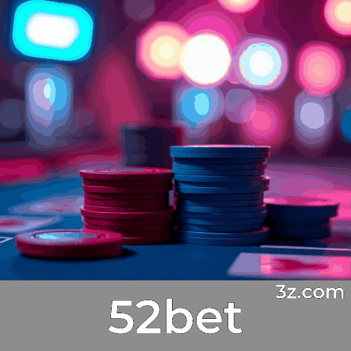 52bet: Seu Destino Premier para Entretenimento Seguro e Profissional